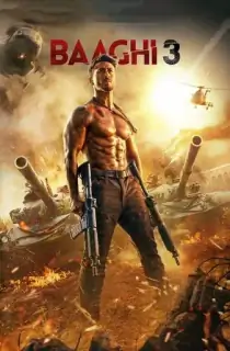 Baaghi 3 (2020) WEB-DL Hindi Full Movie 480p [400MB] | 720p [1.3GB] | 1080p [2.4GB]
