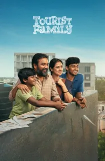 Tourist Family (2025) WEB-DL Multi Audio [Hindi ORG. + Tamil + Telugu + Malayalam + Kannada] Full Movie 480p [650MB] | 720p [1.4GB] | 1080p [2.6GB] | 2160p 4K [10.3GB]