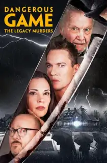 Dangerous Game: The Legacy Murders (2022) WEB-DL Dual Audio {Hindi-English} 480p [350MB] | 720p [950MB] | 1080p [2GB]