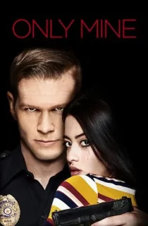 Only Mine (2019) {English With Subtitles} 480p [300MB] || 720p [800MB] || 1080p [1.8GB]