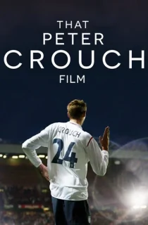 That Peter Crouch Film (2023) {English With Subtitles} Web-DL 480p [250MB] || 720p [700MB] || 1080p [1.65GB]