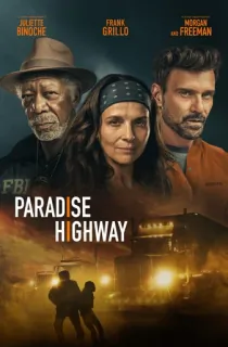 Paradise Highway (2022) Dual Audio [Hindi + English] WeB-DL 480p [400MB] | 720p [1GB] | 1080p [2.4GB]