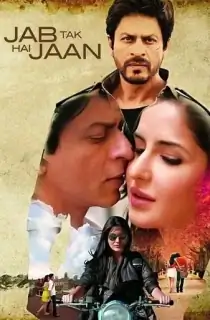Jab Tak Hai Jaan (2012) BluRay Hindi Full Movie 480p | 720p | 1080p