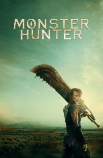 Monster Hunter (2020) Dual Audio {Hindi-English} 480p [300MB] | 720p [900MB] | 1080p [2GB]