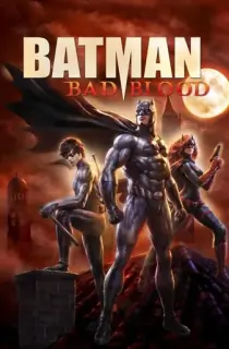 Batman: Bad Blood (2016) BluRay {English With Subtitles} Full Movie 480p [300MB] | 720p [500MB] | 1080p [1GB]