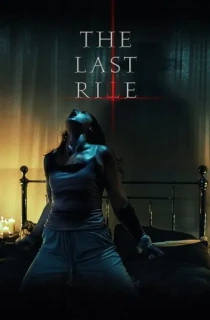 [18+] The Last Rite (2021) English Audio 480p [350MB] | 720p [800MB]