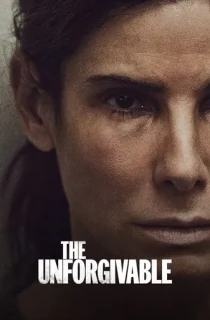 The Unforgivable (2021) WEB-DL Dual Audio [Hindi ORG. + English] Full Movie 480p | 720p | 1080p | 2160p 4K