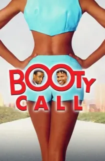 [18+] Booty Call (1997) Dual Audio {Hindi-English} 480p [260MB] | 720p [700MB] | 1080p [1.7GB]