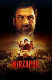 Mirzapur (Season 1-3) [Hindi + Multi Audio] Complete Amazon Prime WEB Series 480p | 720p | 1080p WEB-DL