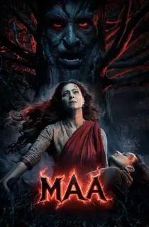 Maa (2025) WEB-DL Hindi Full Movie 480p [450MB] | 720p [1.1GB] | 1080p [2.6GB] | 2160p 4K [11.1GB]