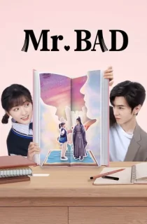 Mr. Bad (2022) Season 1 [Hindi ORG. Dubbed] Complete C-Drama WEB Series 720p | 1080p WEB-DL