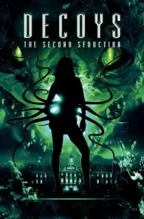 [18+] Decoys 2: Alien Seduction (2007) Dual Audio [Hindi + English] WeB-DL 480p [340MB] | 720p [950MB] | 1080p [2GB]