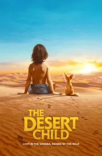 The Desert Child (2026) BluRay Dual Audio [Hindi ORG. + English] Full Movie 480p | 720p | 1080p
