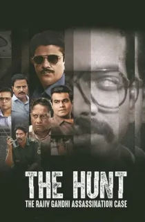 The Hunt: The Rajiv Gandhi Assassination Case (2025) Season 1 [Hindi + Multi Audio] Complete SonyLiv WEB Series 480p | 720p | 1080p WEB-DL