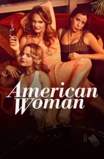 American Woman (2018) Dual Audio {Hindi-English} 480p [400MB] | 720p [1GB] | 1080p [2GB]