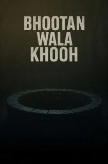 Bhootan Wala Khooh (2026) WEB-DL Punjabi Full Movie 480p | 720p | 1080p