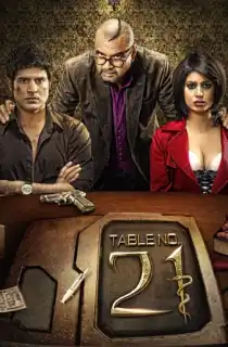 Table No. 21 (2013) WEB-DL Hindi Full Movie 480p | 720p | 1080p