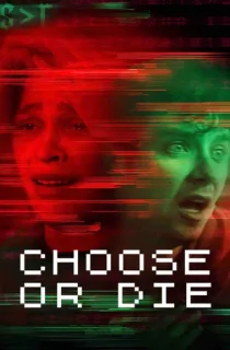 Choose Or Die – Netflix Original (2022) Dual Audio {Hindi-English} 480p [300MB] | 720p [1GB] | 1080p [2GB]