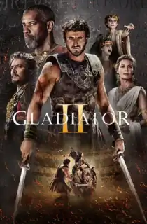 Gladiator II (2024) WEB-DL Multi Audio [Hindi ORG. + English + Tamil + Telugu] Full Movie 480p [600MB] | 720p [1.5GB] | 1080p [2.4GB]