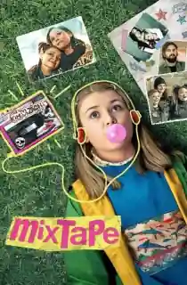 Mixtape (2021) WEB-DL Dual Audio [Hindi ORG. + English] Full Movie 480p | 720p | 1080p