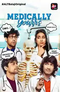 [18+] Medically Yourrs (Season 1) Hindi ALTBalaji WEB Series 480p | 720p WeB-DL