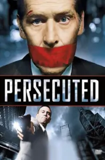 Persecuted (2014) Dual Audio {Hindi-English} 480p [300MB] | 720p [820MB] | 1080p [1.6GB]