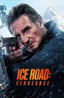 Ice Road: Vengeance – Amazon Prime (2025) WEB-DL [Hindi ORG. + Multi Audio] Full Movie 480p [650MB] | 720p [1.6GB] | 1080p [2.6GB] | 2160p 4K [14.1GB]