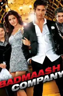 Badmaa$h Company (2010) Hindi Full Movie WEB-DL 480p [380MB] | 720p [1.3GB] | 1080p [3.9GB]