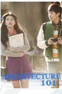 Architecture 101 (2012) WEB-DL Multi Audio [Hindi ORG. + Korean + Tamil + Telugu] 480p [550MB] | 720p [1GB] | 1080p [1.9GB]