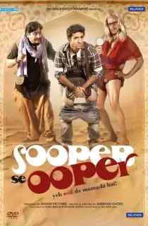 Sooper Se Ooper (2013) WEB-DL Hindi Full Movie 480p | 720p | 1080p