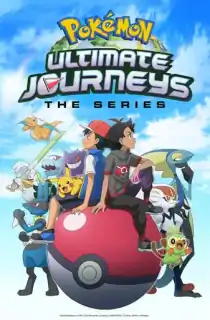 Pokemon Ultimate Journeys The Series (Season 1-3) {English With Subtitles} WeB-DL 720p [110MB] || 1080p [500MB]