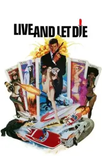 James Bond Part 8: Live and Let Die (1973) Dual Audio [Hindi-English] 480p [300MB] | 720p [1GB] | 1080p [3GB] | 2160p [16GB]