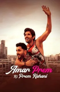 Amar Prem Ki Prem Kahani (2024) WEB-DL Hindi Full Movie 480p [350MB] | 720p [1GB] | 1080p [2GB]