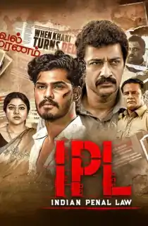 IPL – Indian Penal Law (2025) UPlay WEB-DL Hindi ORG. Dubbed Full Movie 480p | 720p | 1080p