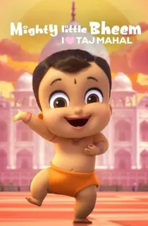 Mighty Little Bheem: I Love Taj Mahal (2022) Hindi Netflix Short Movie WEB-DL 480p [60MB] | 720p [200MB] | 1080p [620MB]