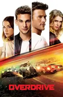 Overdrive (2017) BluRay Dual Audio [Hindi ORG. + English] Full Movie 480p | 720p | 1080p