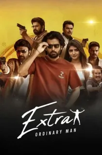 Extra Ordinary Man (2023) WEB-DL Dual Audio [Hindi ORG. + Telugu] Full Movie 480p [550MB] | 720p [1.4GB] | 1080p [3.2GB]