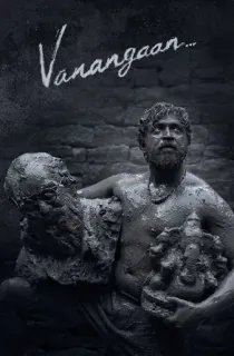 Vanangaan (2025) WEB-DL Dual Audio [Hindi ORG. + Tamil] Full Movie 480p [450MB] | 720p [1.1GB] | 1080p [2.6GB]