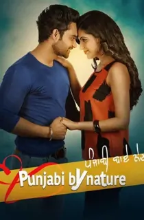 Punjabi By Nature (2022) Punjabi WEB-DL Full Movie 480p [400MB] | 720p [1GB] | 1080p [2.4GB]