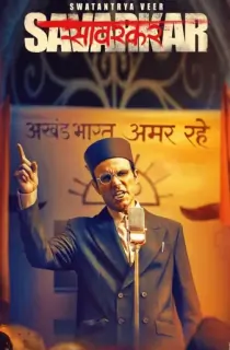 Swatantra Veer Savarkar (2024) WEB-DL Hindi Full Movie 480p [450MB] | 720p [1.3GB] | 1080p [1.7GB] | 2160p 4K [3.4GB]