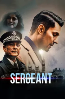 Sergeant (2023) WEB-DL Hindi Full Movie 480p | 720p | 1080p