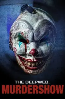 The Deep Web: Murdershow (2023) WEB-DL Dual Audio [Hindi ORG. + English] Full Movie 480p [300MB] | 720p [750MB] | 1080p [1.6GB]