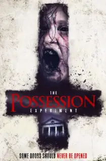 The Possession Experiment (2016) BluRay Dual Audio {Hindi-English} 480p [300MB] | 720p [1.2GB] | 1080p [2GB]