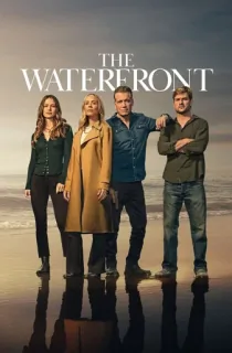 The Waterfront (2025) Season 1 Dual Audio [Hindi ORG. + English] Complete Netflix WEB Series 480p | 720p | 1080p WEB-DL