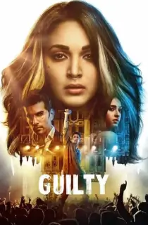 Guilty (2020) Hindi Full Movie 480p [400MB] | 720p [1GB] | 1080p [3.5GB]