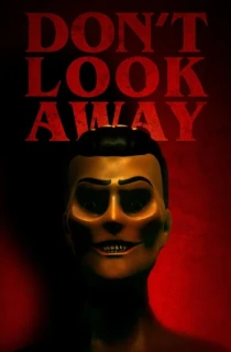 Don’t Look Away (2023) WEB-DL Multi Audio [Hindi ORG + English + Tamil + Telugu] Full Movie 480p [500MB] | 720p [1GB] | 1080p [1.6GB]