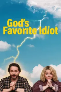 God’s Favorite Idiot (Season 1) Dual Audio [Hindi-English] Complete Netflix Web Series 720p [160MB] || 1080p [950MB]