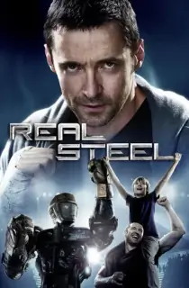 Real Steel (2011) BluRay Dual Audio [Hindi ORG. + English] Full Movie 480p | 720p | 1080p | 2160p 4K