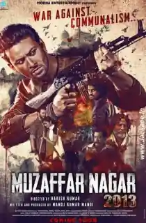 Muzaffarnagar: The Burning Love (2017) WEB-DL Hindi Full Movie 480p [450MB] | 720p [1.1GB] | 1080p [2.5GB]