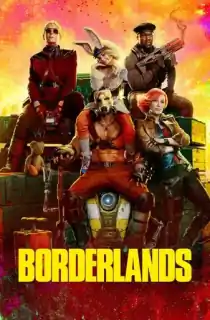 Borderlands (2024) WEB-DL Multi Audio [Hindi ORG. + English + Tamil + Telugu] Full Movie 480p [550MB] | 720p [1GB] | 1080p [2GB]
